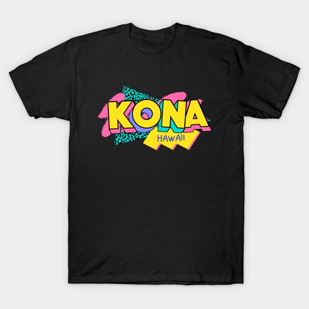 Retro 90s Kona Hawaii / Rad Memphis Style / 90s Vibes T-Shirt by Now Boarding